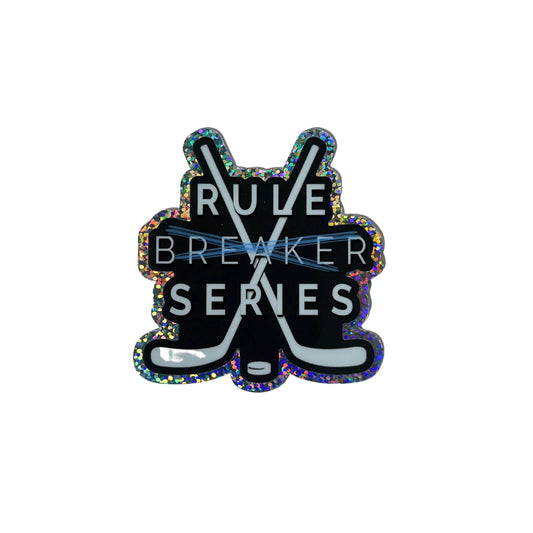 Glitter Sticker - Rule Breaker Series